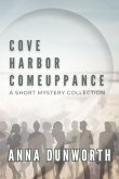 Cove Harbor Comeuppance