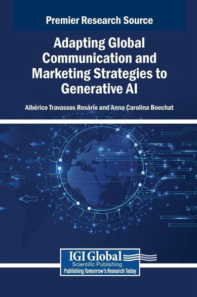 Adapting Global Communication and Marketing Strategies to Generative AI Adapting Global Communication and Marketing Strategies to Generative AI