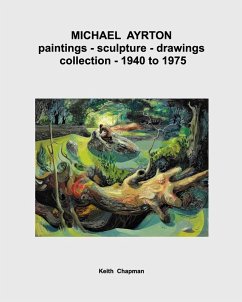 Michael Ayrton - paintings - sculpture - drawings - collection - 1940 to 1975 Cover Michael Ayrton - paintings - sculpture - drawings - collection - 1940 to 1975