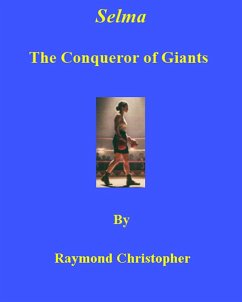Selma The Conqueror of Giants (eBook, ePUB) - Christopher, Raymond