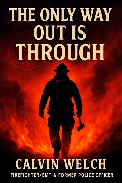 The Only Way Out Is Through (eBook, ePUB) The Only Way Out Is Through (eBook, ePUB)