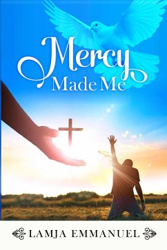 Cover Mercy Made Me (eBook, ePUB)
