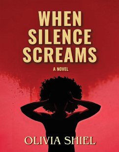 When Silence Screams (eBook, ePUB) Cover When Silence Screams (eBook, ePUB)