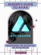 Insider's Guide to AVAX (eBook, ePUB) - Bild 1