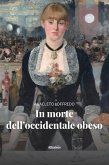 In morte dell'occidentale obeso (eBook, ePUB)
