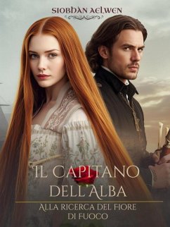 Il Capitano dell'Alba (eBook, ePUB) - Aelwen, Siobhàn