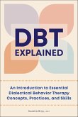DBT Explained (eBook, ePUB) DBT Explained (eBook, ePUB)
