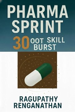 Pharma Sprint 30 - OOT Skill Burst (eBook, ePUB) - Renganathan, Ragupathy