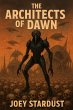 The Architects of Dawn (The Entropy... - Bild 1