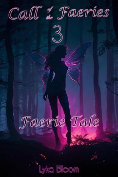 Cover Call of the Faeries 3: Faerie Tale (eBook, ePUB)