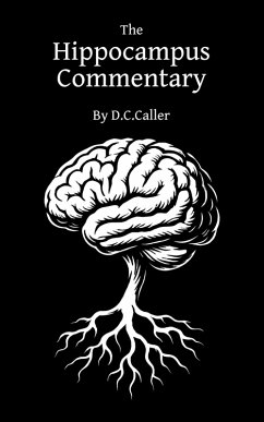 Cover The Hippocampus Commentary (The Caller Commentaries, #1) (eBook, ePUB)