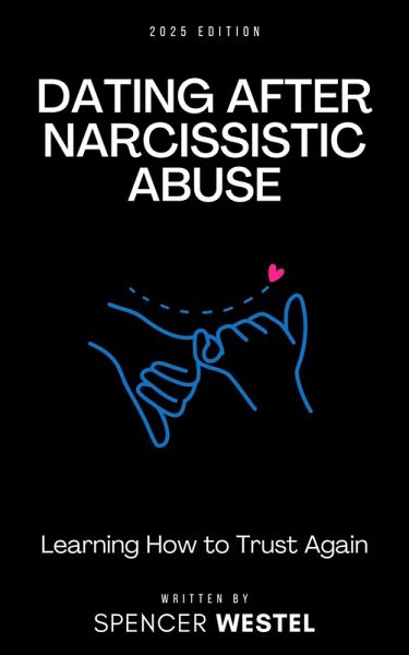 Dating After Narcissistic Abuse: How to Trust Again (eBook, ePUB)