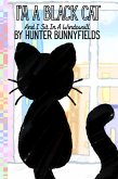 I'm A Black Cat And I Sit In A Windowsill (eBook, ePUB)