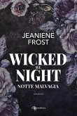Wicked All Night. Notte malvagia - Night Rebel vol. 3 (eBook, ePUB) Wicked All Night. Notte malvagia - Night Rebel vol. 3 (eBook, ePUB)