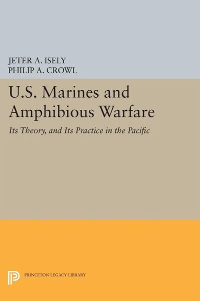 U.S. Marines and Amphibious Warfare (eBook, ePUB) U.S. Marines and Amphibious Warfare (eBook, ePUB)