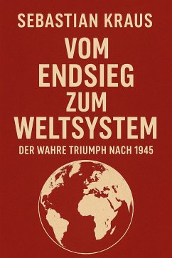 Cover Vom Endsieg zum Weltsystem (eBook, ePUB)