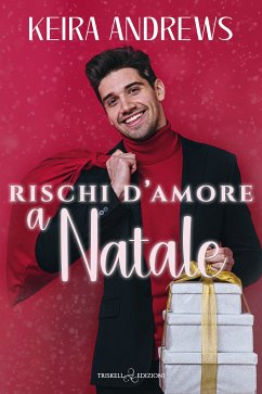 Cover Rischi d’amore a Natale (eBook, ePUB)
