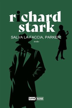 Cover Salva la faccia, Parker! (eBook, ePUB)