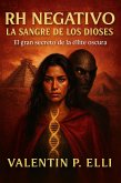 RH Negativo – La Sangre de los Dioses (eBook, ePUB) RH Negativo – La Sangre de los Dioses (eBook, ePUB)