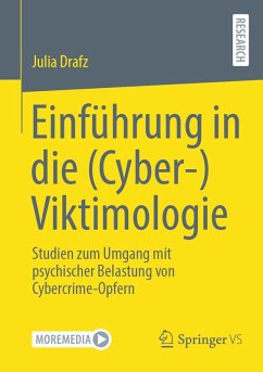 Einführung in die (Cyber-)Viktimologie (eBook, PDF) - Drafz, Julia Einführung in die (Cyber-)Viktimologie (eBook, PDF) - Drafz, Julia