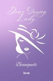 Dear Young Lady (eBook, ePUB)
