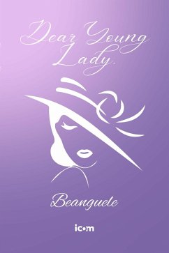 Dear Young Lady (eBook, ePUB) Cover Dear Young Lady (eBook, ePUB)
