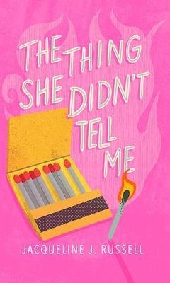 The Thing She Didn't Tell Me (eBook, ePUB) - Russell, Jacqueline J.