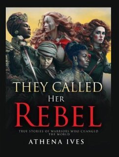 Cover They Called Her Rebel (eBook, ePUB)