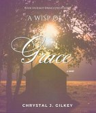 A Wisp of Grace (eBook, ePUB)