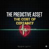 The Predictive Asset VOL.1: The Cost of... - Bild 1