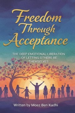 Cover Freedom Through Acceptance (eBook, ePUB)