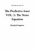 The Predictive Asset VOL. 2: The Noise... - Bild 1