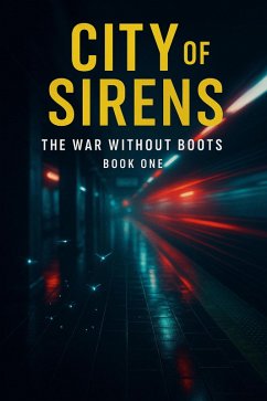 Cover City of Sirens (No Boots) (eBook, ePUB)