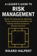 A Leader's Guide to Risk Management... - Bild 1