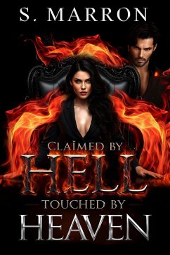 Cover Claimed by Hell Touched by Heaven (eBook, ePUB)