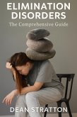 Elimination Disorders - The Comprehensive Guide (eBook, ePUB)