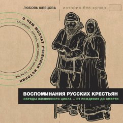 Cover Vospominaniya russkih krestyan. Obryady zhiznennogo tsikla - ot rozhdeniya do smerti (MP3-Download)