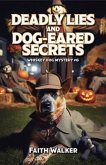 Deadly Lies and Dog-Eared Secrets (eBook, ePUB)