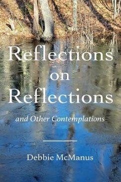 Reflections on Reflections and Other Contemplations (eBook, ePUB) Cover Reflections on Reflections and Other Contemplations (eBook, ePUB)