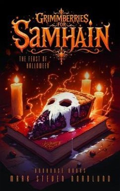 Grimmberries For Samhain (eBook, ePUB) - Nordlund, Mark S
