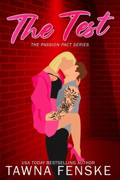 The Test (Passion Pacts, #2) (eBook, ePUB) - Fenske, Tawna
