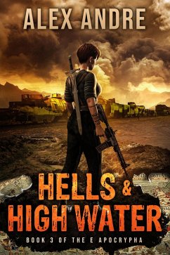 Cover Hells & High Water (The E Apocrypha, #3) (eBook, ePUB)