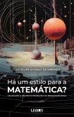 Há um estilo para a matemática? Um estudo a partir do problema da braquistócrona (eBook, ePUB)