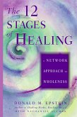 The 12 Stages of Healing (eBook, ePUB)