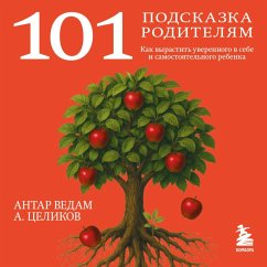Cover 101 podskazka roditelyam. Kak vyrastit' uverennogo v sebe i samostoyatelnogo rebenka (MP3-Download)