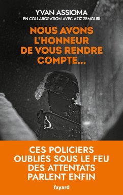 Nous avons l'honneur de vous rendre compte... (eBook, ePUB) - Assioma, Yvan; Zemouri, Aziz
