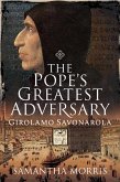 The Pope's Greatest Adversary (eBook, ePUB) The Pope's Greatest Adversary (eBook, ePUB)