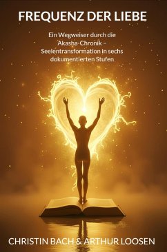 Frequenz der Liebe (eBook, ePUB) - Christin Bach, Arthur Loosen
