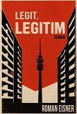 Legit. Legitim (eBook, ePUB)