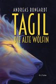 Tagil, die alte Wölfin (eBook, ePUB) Tagil, die alte Wölfin (eBook, ePUB)